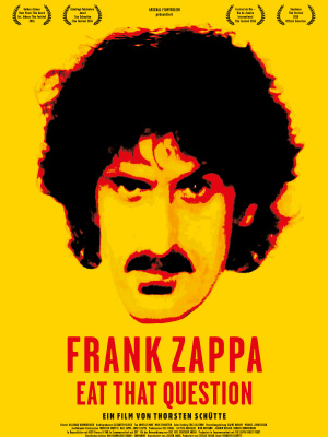 Filmplakat Frank Zappa: EAT THAT QUESTION