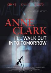 Filmplakat Anne Clark - I'LL WALK OUT INTO TOMORROW
