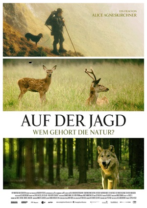 Filmplakat Auf der Jagd - Wem gehrt die Natur?