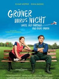 Filmplakat Grner wird's nicht sagte der Grtner und flog davon