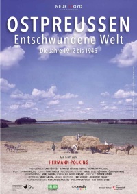 Ostpreußen - Entschwundene Welt 1912 bis 1945