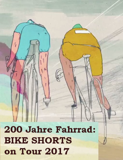 Filmplakat Bike Shorts on Tour - 200 Jahre Fahrrad