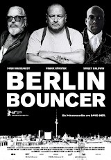 Filmplakat BERLIN BOUNCER - Berliner Clubgeschichten und ihre Trsteher