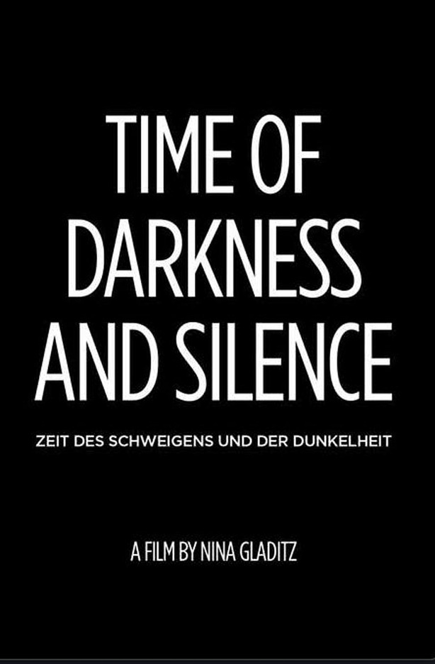 Zeit des Schweigens und der Dunkelheit