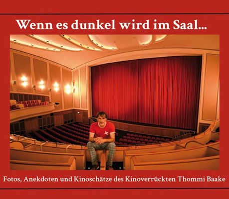 Thommi Baake Buchvorstellung: Wenn es dunkel wird im Saal